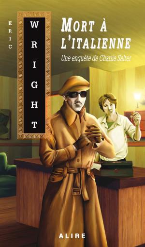 Cover of the book Mort à l'italienne by Francine Pelletier