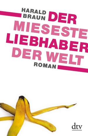 Book cover of Der mieseste Liebhaber der Welt