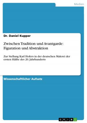 Book cover of Zwischen Tradition und Avantgarde: Figuration und Abstraktion