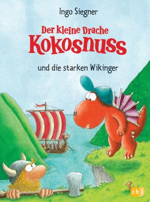 Cover of the book Der kleine Drache Kokosnuss und die starken Wikinger by Hilke Rosenboom