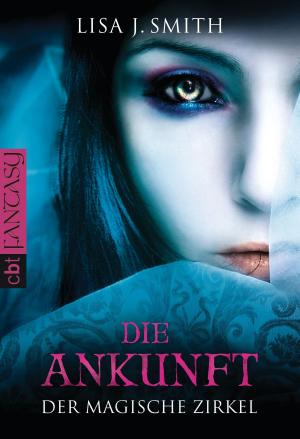 bigCover of the book Der magische Zirkel - Die Ankunft by 