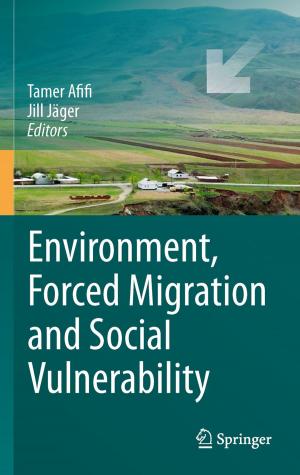 Cover of the book Environment, Forced Migration and Social Vulnerability by Albert L. Baert, G. Delorme, Y. Ajavon, P.H. Bernard, J.C. Brichaux, M. Boisserie-Lacroix, J-M. Bruel, A.M. Brunet, P. Cauquil, J.F. Chateil, P. Brys, H. Caillet, C. Douws, J. Drouillard, M. Cauquil, F. Diard, P.M. Dubois, J-F. Flejou, J. Grellet, N. Grenier, P. Grelet, B. Maillet, G. Klöppel, G. Marchal, F. Laurent, D. Mathieu, E. Ponette, A. Rahmouni, A. Roche, H. Rigauts, E. Therasse, B. Suarez, V. Vilgrain, P. Taourel, J.P. Tessier, W. Van Steenbergen, J.P. Verdier