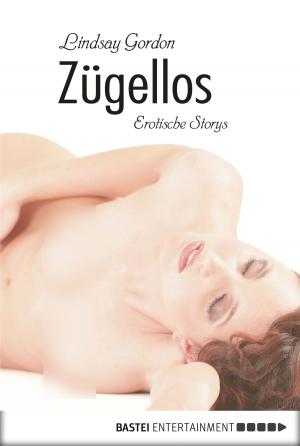 Cover of the book Zügellos by Sofia Caspari
