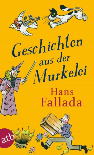 Cover of the book Geschichten aus der Murkelei by Hédi Kaddour