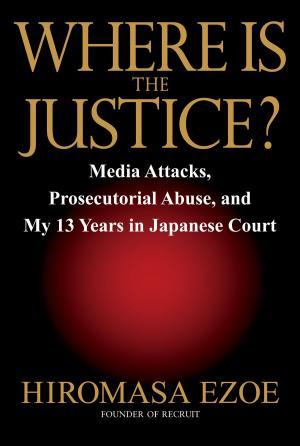 Cover of the book Where is the Justice? by Shinzo Satomi