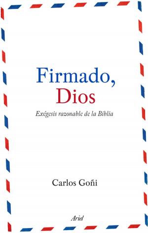 Cover of the book Firmado, Dios by José María Maza