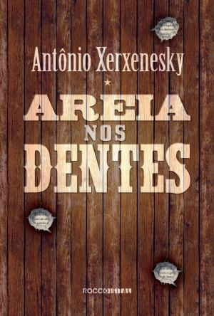 Cover of the book Areia nos dentes by Thalita Rebouças