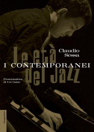 bigCover of the book Le età del jazz. I contemporanei by 