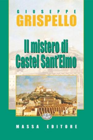 Cover of the book Il Mistero di Castel Sant'Elmo by Thomas Engström