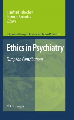 Cover of the book Ethics in Psychiatry by Anthony M. Ludovici, Tomasz Goetel (Editor)