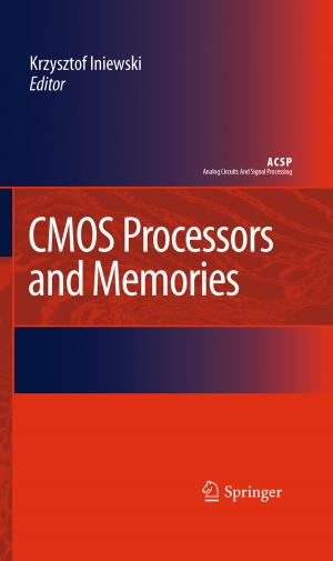 Cover of the book CMOS Processors and Memories by Aditya Jain, Stavroula Leka, Gerard I.J.M. Zwetsloot