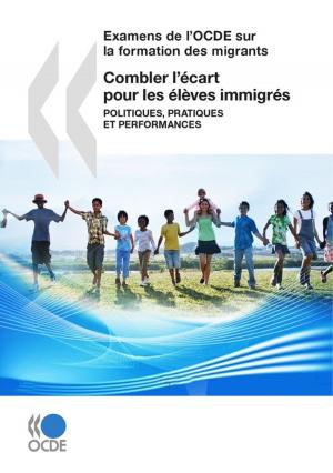 bigCover of the book Combler l'écart pour les élèves immigrés by 