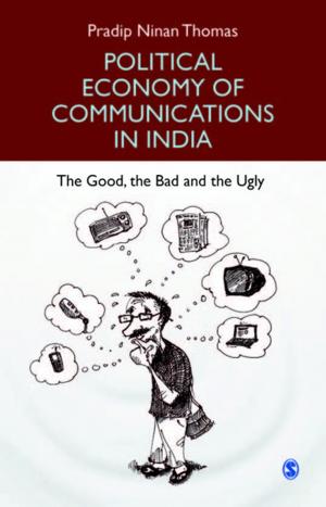 Book cover of Political Economy of Communications in India