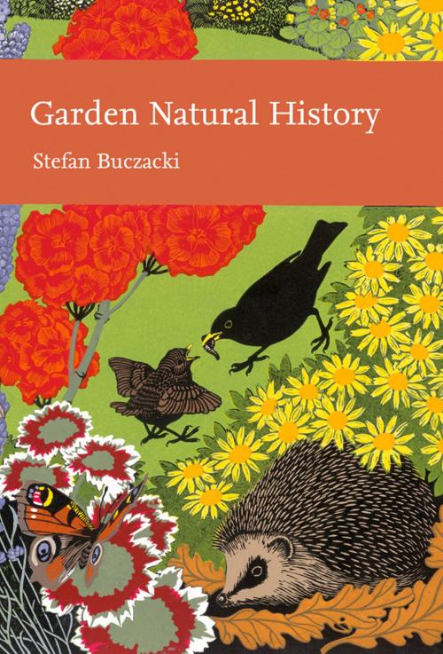 Cover of the book Garden Natural History (Collins New Naturalist Library, Book 102) by Stefan Buczacki, HarperCollins Publishers
