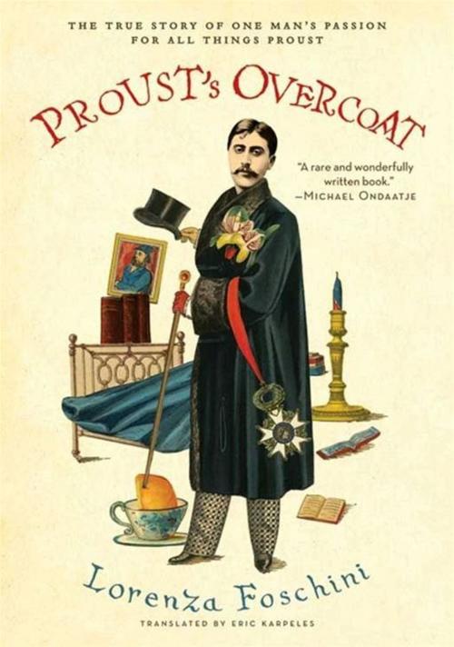 Cover of the book Proust's Overcoat by Lorenza Foschini, HarperCollins e-books