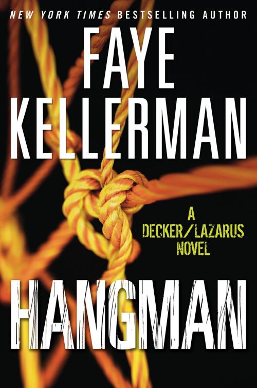 Cover of the book Hangman by Faye Kellerman, William Morrow