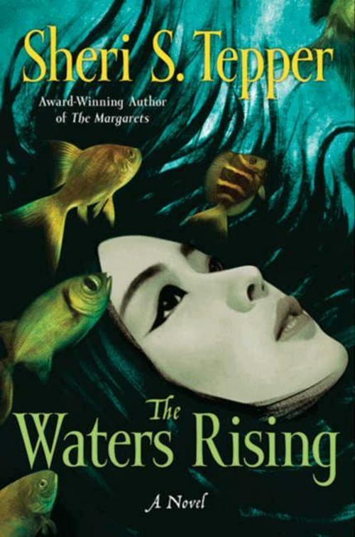 Cover of the book The Waters Rising by Sheri S Tepper, HarperCollins e-books