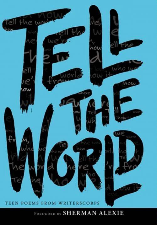 Cover of the book Tell the World by WritersCorps, HarperCollins