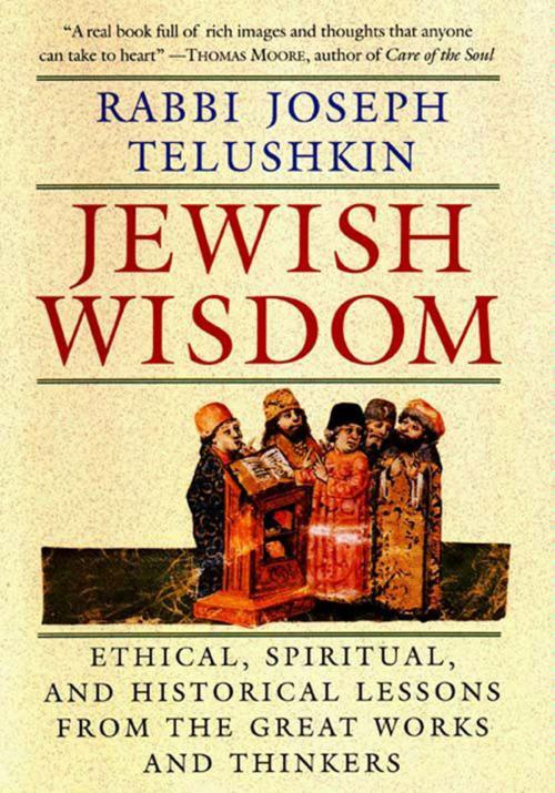 Cover of the book Jewish Wisdom by Joseph Telushkin, HarperCollins e-books