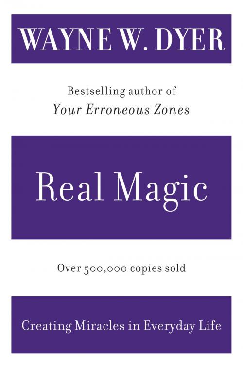 Cover of the book Real Magic by Wayne W Dyer, William Morrow
