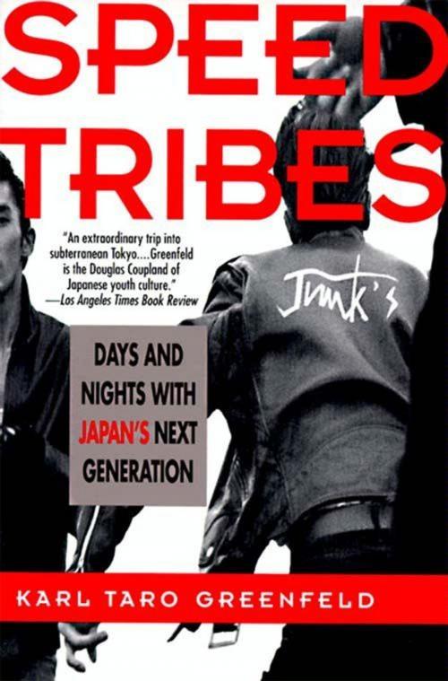 Cover of the book Speed Tribes by Karl Taro Greenfeld, HarperCollins e-books