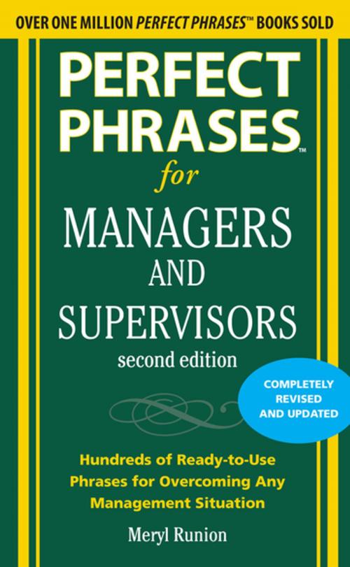 Cover of the book Perfect Phrases for Managers and Supervisors, Second Edition by Meryl Runion, McGraw-Hill Education