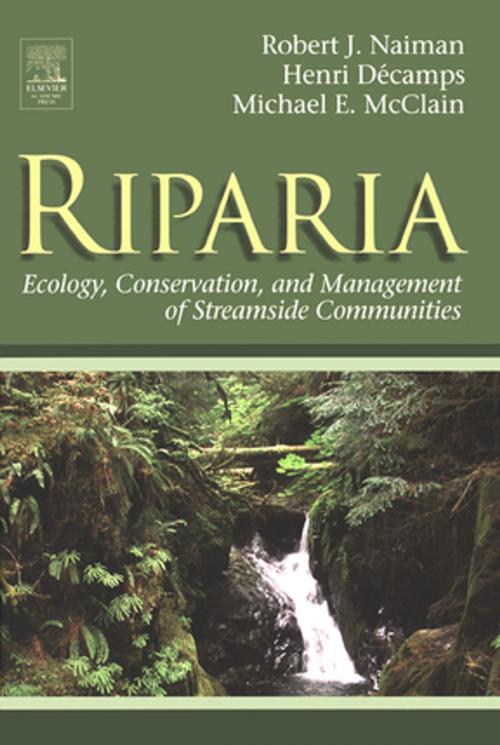 Cover of the book Riparia by Robert J. Naiman, Henri Decamps, Michael E. McClain, Elsevier Science