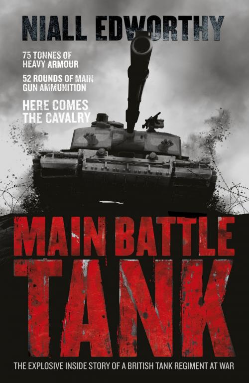 Cover of the book Main Battle Tank by Niall Edworthy, Penguin Books Ltd