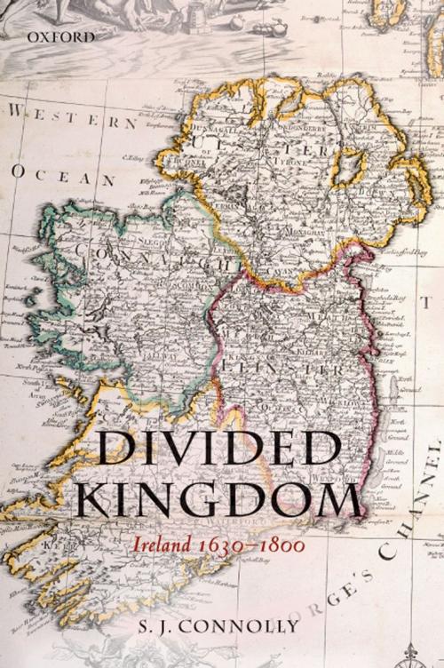 Cover of the book Divided Kingdom by S.J. Connolly, OUP Oxford