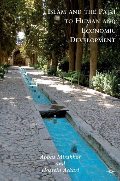 Cover of the book Islam and the Path to Human and Economic Development by A. Mirakhor, H. Askari, Palgrave Macmillan US