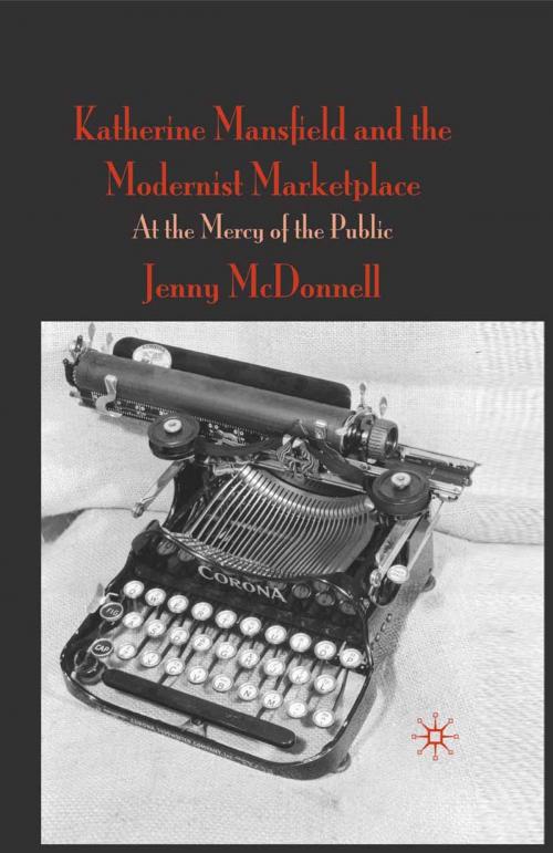 Cover of the book Katherine Mansfield and the Modernist Marketplace by J. McDonnell, Palgrave Macmillan UK