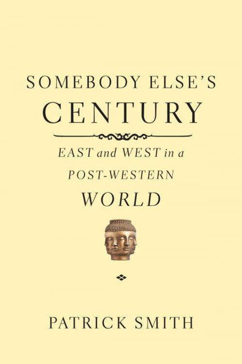 Cover of the book Somebody Else's Century by Patrick Smith, Knopf Doubleday Publishing Group