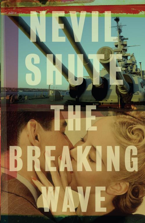 Cover of the book The Breaking Wave by Nevil Shute, Knopf Doubleday Publishing Group