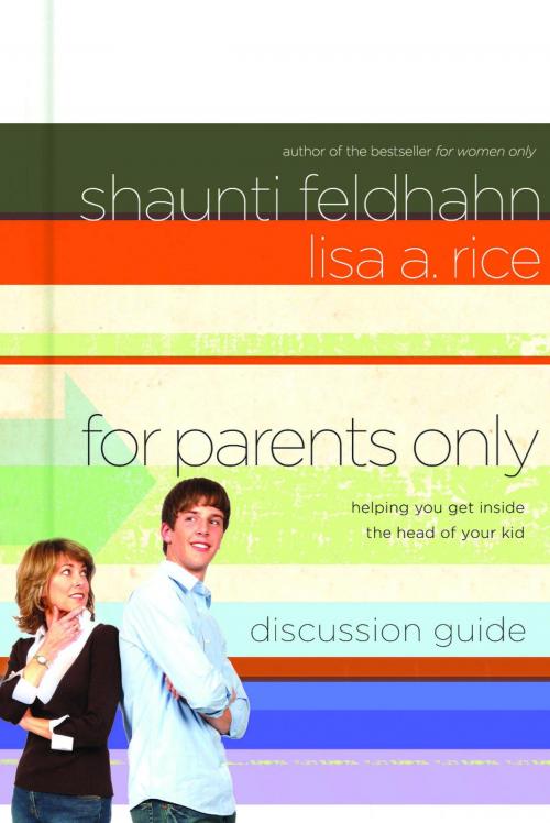 Cover of the book For Parents Only Discussion Guide by Shaunti Feldhahn, Lisa A. Rice, The Crown Publishing Group