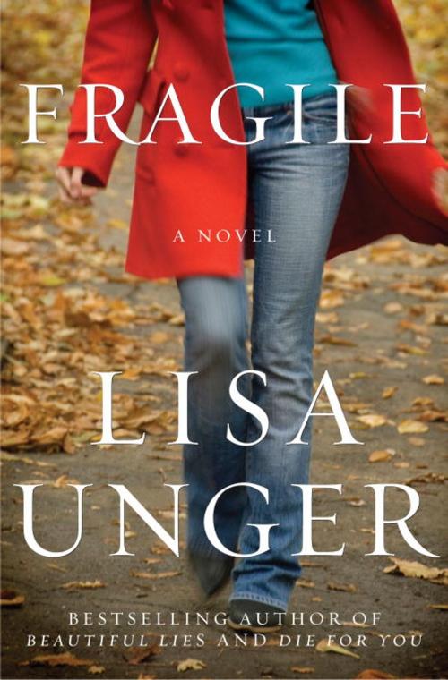 Cover of the book Fragile by Lisa Unger, Crown/Archetype