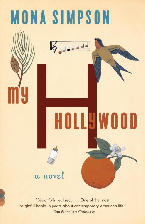 Cover of the book My Hollywood by Mona Simpson, Knopf Doubleday Publishing Group