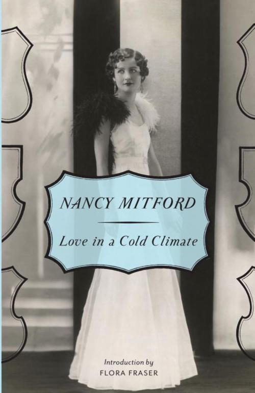 Cover of the book Love in a Cold Climate by Nancy Mitford, Knopf Doubleday Publishing Group