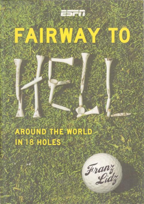Cover of the book Fairway to Hell by Frank Lidz, Random House Publishing Group