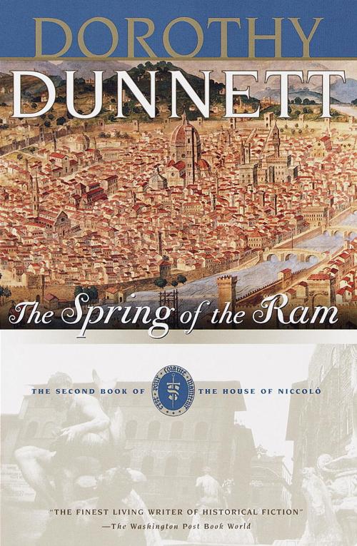 Cover of the book The Spring of the Ram by Dorothy Dunnett, Knopf Doubleday Publishing Group