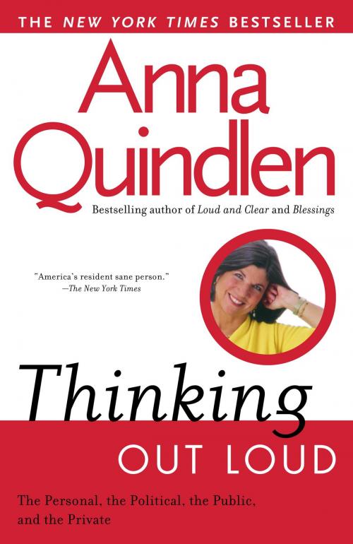 Cover of the book Thinking Out Loud by Anna Quindlen, Random House Publishing Group