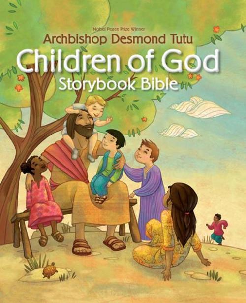 Cover of the book Children of God Storybook Bible by Archbishop Desmond Tutu, Zonderkidz