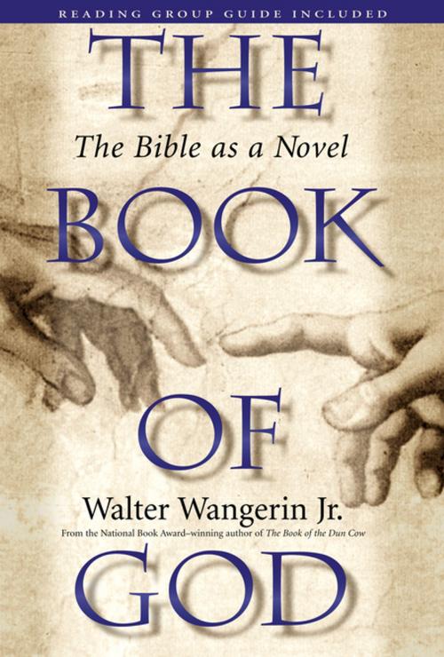 Cover of the book The Book of God by Walter Wangerin Jr., Zondervan