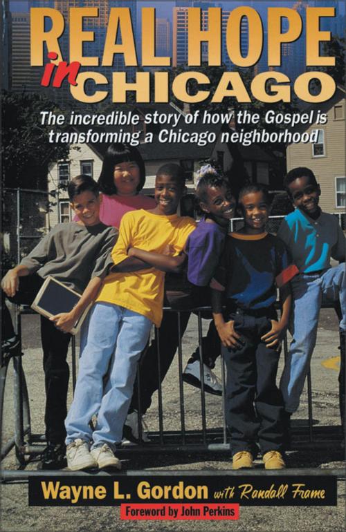 Cover of the book Real Hope in Chicago by Wayne L. Gordon, Zondervan