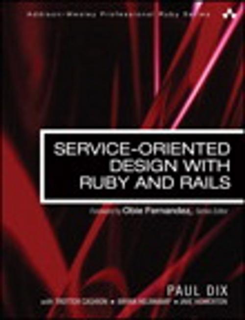 Cover of the book Service-Oriented Design with Ruby and Rails by Paul Dix, Pearson Education