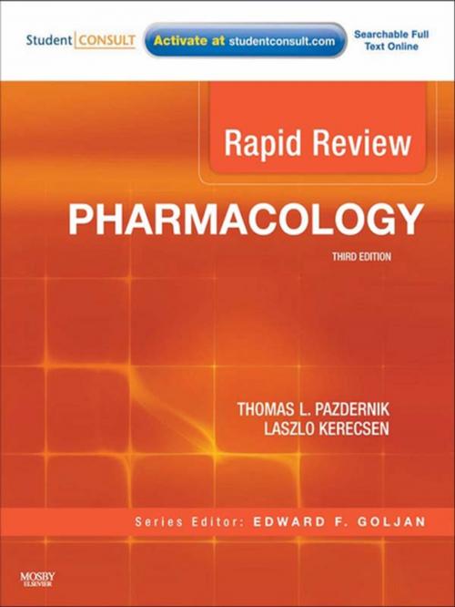 Cover of the book Rapid Review Pharmacology E-Book by Thomas L. Pazdernik, PhD, Laszlo Kerecsen, MD, Elsevier Health Sciences