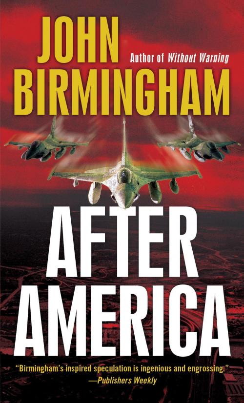 Cover of the book After America by John Birmingham, Random House Publishing Group