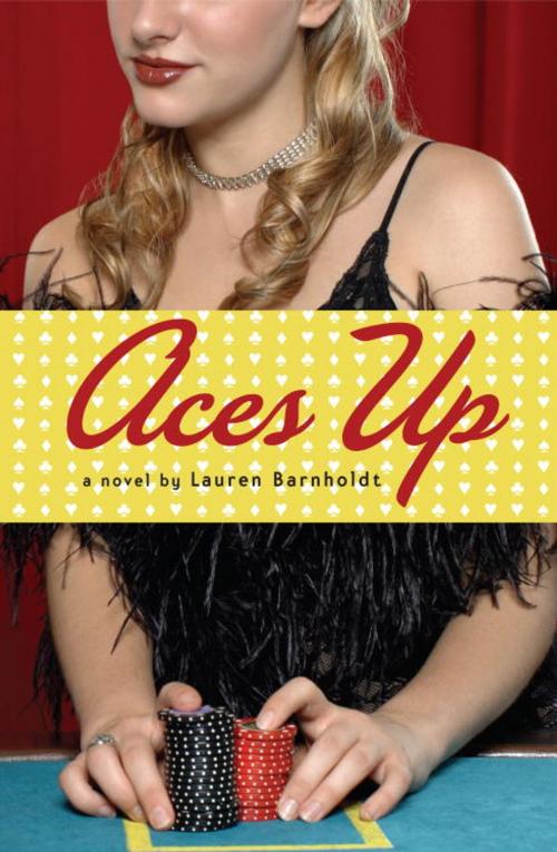 Cover of the book Aces Up by Lauren Barnholdt, Random House Children's Books