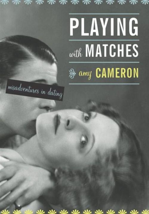 Cover of the book Playing With Matches by Amy Cameron, Doubleday Canada