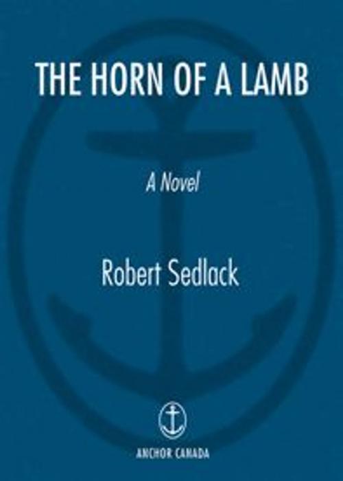 Cover of the book The Horn of a Lamb by Robert Sedlack, Doubleday Canada