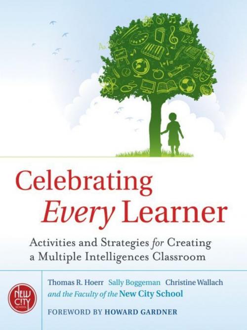 Cover of the book Celebrating Every Learner by Thomas R. Hoerr, Sally Boggeman, Christine Wallach, The New City School, Wiley